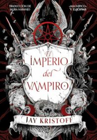 El imperio del vampiro – Jay Kristoff